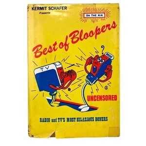 Best of Bloopers Kermit Schafer Uncensored Radio TV Boners 1973 Hardcover Book